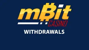 Mbit Casino Withdrawals