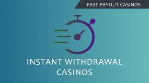 Fast Payout Casinos