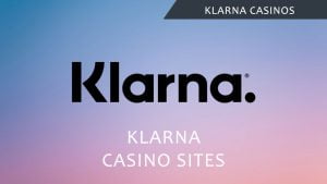 Klarna Casinos