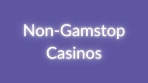 Non Gamstop Casinos