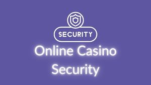 Online Casino Security
