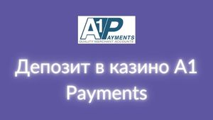 Депозит в казино A1 Payments